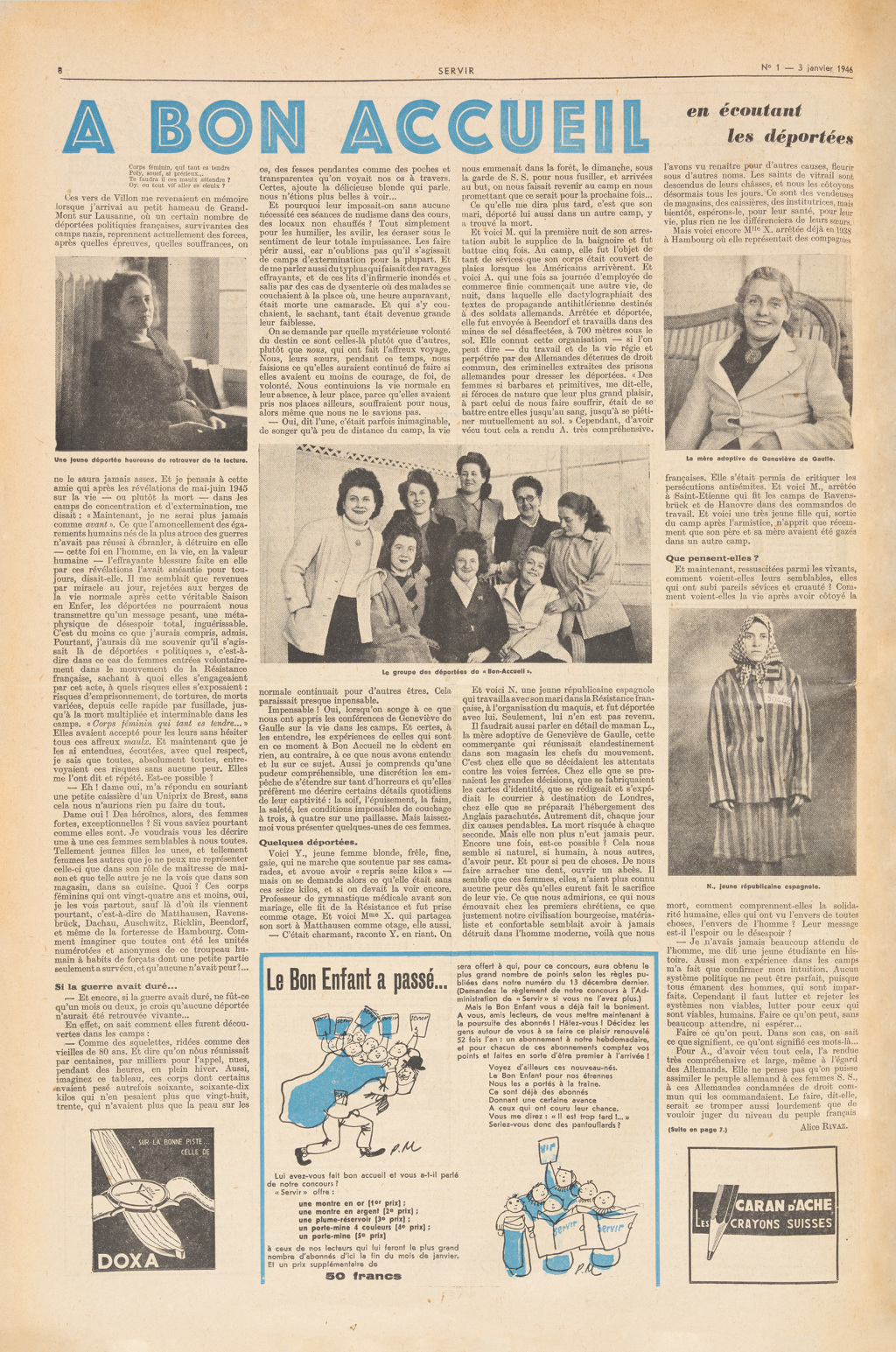 Alice Rivaz, “A Bon Accueil”, Servir, 3 January 1946 (BCUL) / This ‘novelistic cycle’ attempts to portray history by questioning collective responsibility or collective irresponsibility. It is also part of the duty to preserve memory Alice Rivaz initiated in January 1946, as per this article devoted to “deported women”.