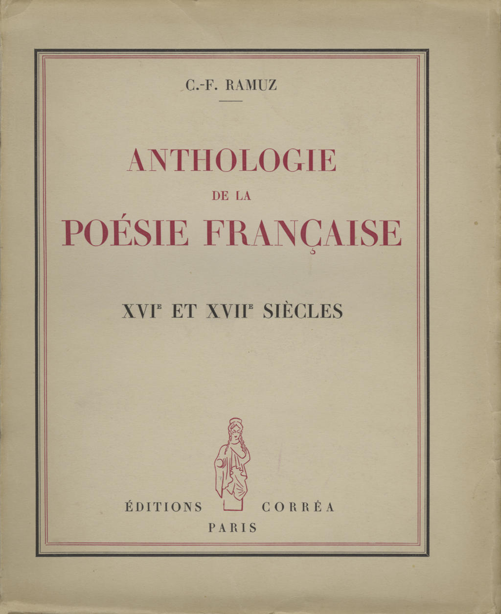 C.F.Ramuz, Anthologie de la Poésie française, 1943